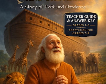 Noah und die Arche Lehrerleitfaden | Christliche Homeschool Einheitsstudie (Klassen 3-9)