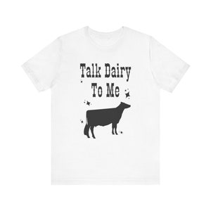 Talk Dairy to Me Short Sleeve Tee