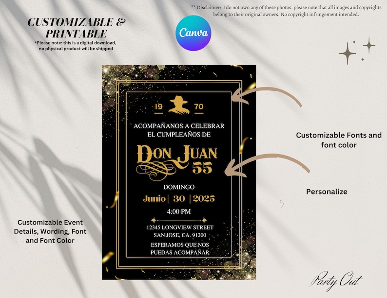 May include: A black and gold digital invitation with the text "ACOMPA&Ntilde;ANOS A CELEBRAR EL CUMPLEA&Ntilde;OS DE DON JUAN 55" and event details. The design includes customizable fonts and colors, with a "Canva" logo and the words "CUSTOMIZABLE & PRINTABLE".