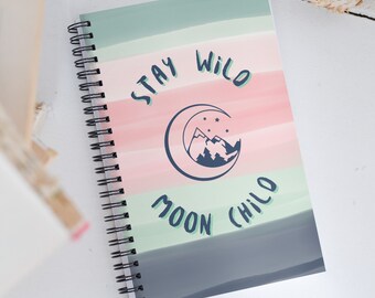 Cuaderno espiral para niños Stay Wild Moon Child, regalo