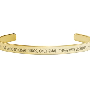 Mother Teresa Quote Cuff Bracelet