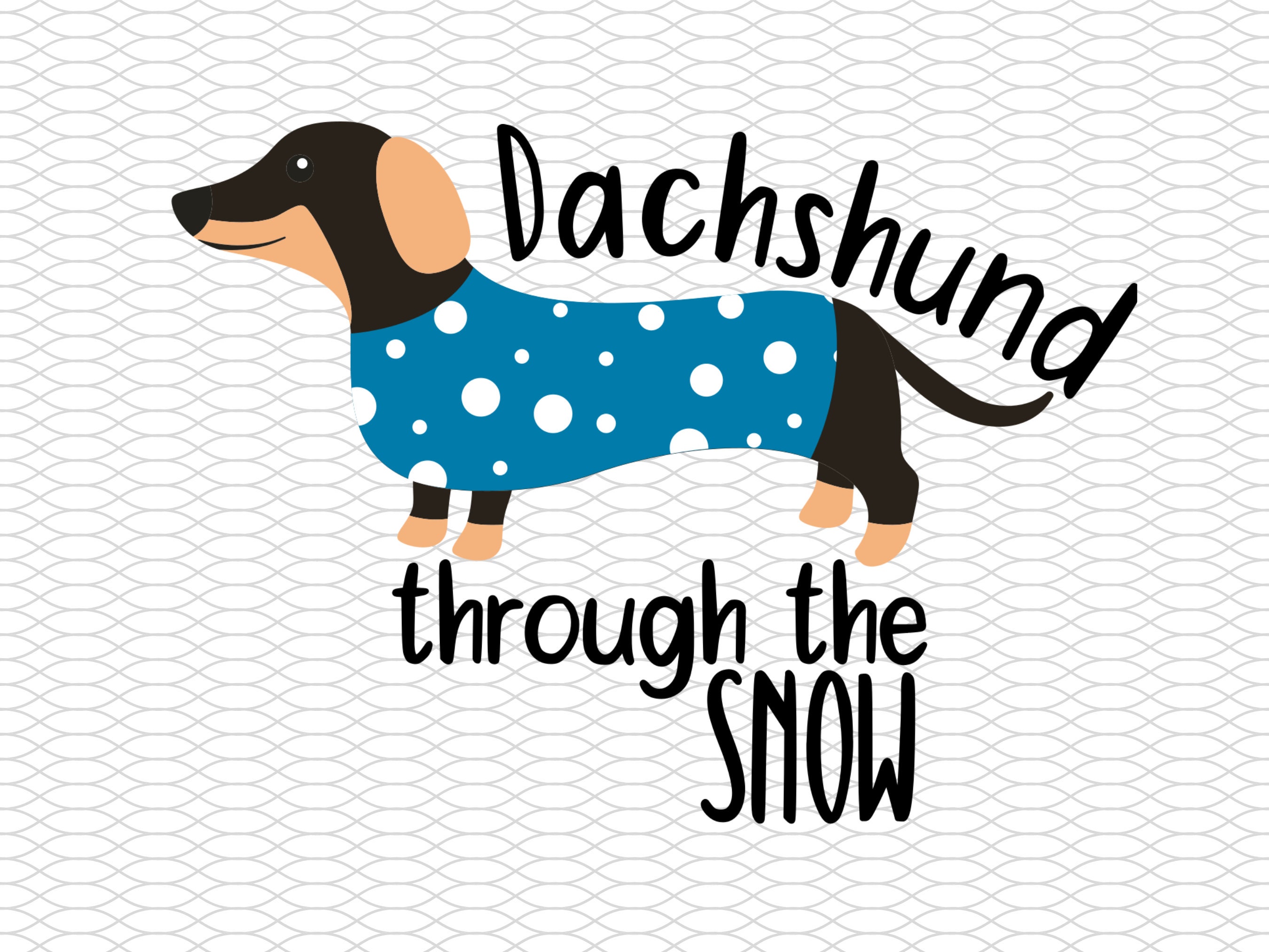 Dachshund Through the Snow SVG, Dachshund T-shirt, Cute Dog Shirt ...