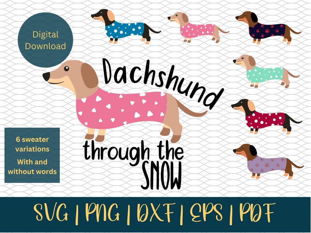 Dachshund Through the Snow SVG, Dachshund T-shirt, Cute Dog Shirt ...