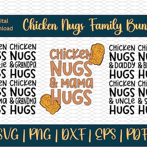 Chicken nugs and mama hugs, chicken nuggets svg bundle, family svg bundle, chicken nuggets, kids svg, kids shirt, aunt svg, grandma svg
