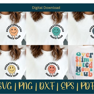 Overstimulated Moms Club SVG, Overstimulated Png, Overstimulated SVG, Overstimulated Mom Png, Trendy Png, Mother&#39;s Day svg, Retro svg