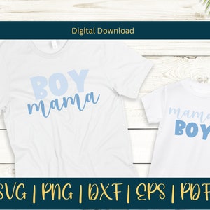 Boy Mama SVG PNG PDF, Boy Mom Svg, Boy Svg, Mom Of Boys Shirt Svg, Mom To Boys Svg, Son Svg, Mommy Svg, Funny Mom Svg, Mother&#39;s Day