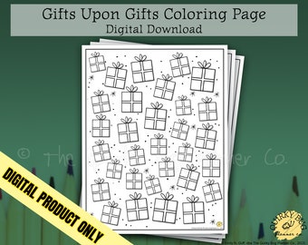 Gifts Upon Gifts Coloring Page - Printable Digital Download
