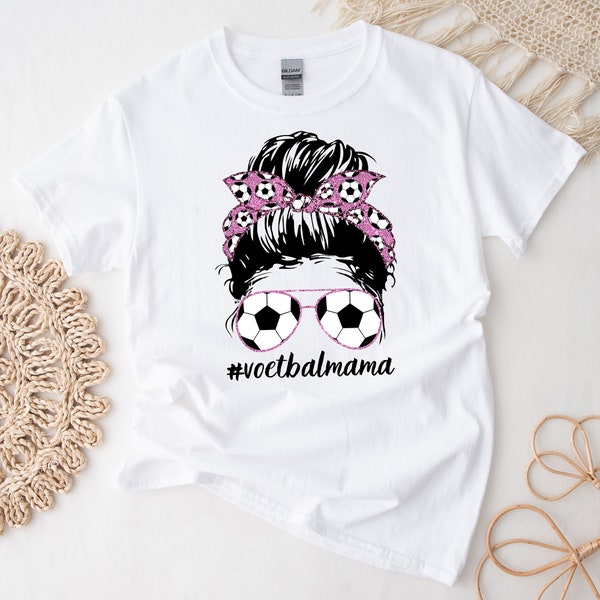 Voetbal Mama Shirt Stijlvolle Moeder Uniek Cadeau pour maman sportive Voetbal Leven dans une chemise kleding tendance pour Voetballiefhebbers