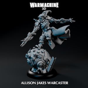 May include: A 3D-printed miniature figure of Allison Jakes Warcaster from the Warmachine series. The figure is in a dynamic pose, standing on a spherical base with mechanical details. The figure is wearing armor and holding futuristic weapons. The text "WARMACHINE 3D" and "ALLISON JAKES WARCASTER" are visible.