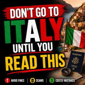 Italy Travel Guide PDF | Avoid Fines, Scams, Costly Mistakes (First-Time Tips)