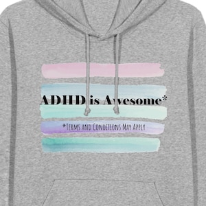 Adhd is awesome sweatshirt
