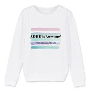 Adhd is awesome kids sweatshirt