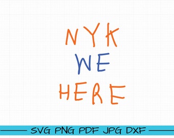 Knicks We Here SVG, Clipart di basket (file digitali)