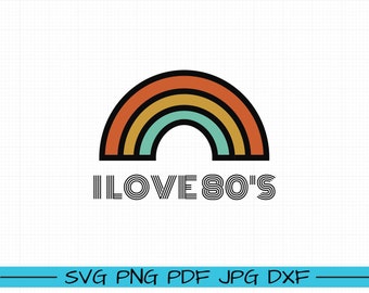Adoro 80 SVG, camicia arcobaleno anni '80 in formato svg, png, ddf, jpg, dxf