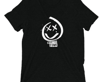 What The Funk Ti-Blend Short Sleeve T-shirt
