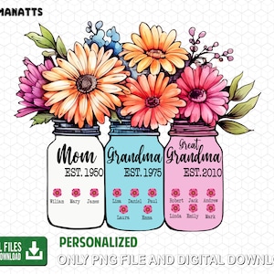 Personalized Mom Grandma Great Grandma Flower Jar Png, Grandma Png, Custom Name Png, Mother's Day Png, Flowers Lovers, Digital Download