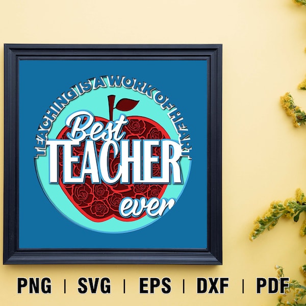 3D Best Teacher Ever Apple Shadow Box Svg, Teacher Svg, Teacher Svg,3d Teacher Svg, Teacher Layered Svg, Light Box Template, Digital dowload
