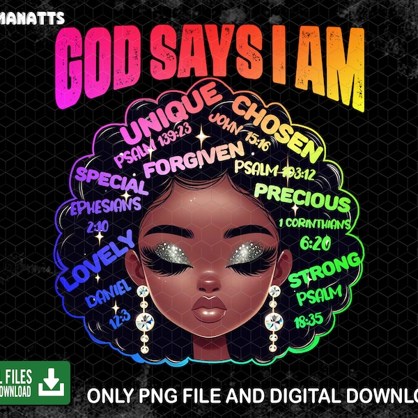 God Says I Am Black Girl Png, Afro Girl With Butterfly Png, Melanin Lady Png, Black Pride Png, Black Queen Png, God, Digital Download