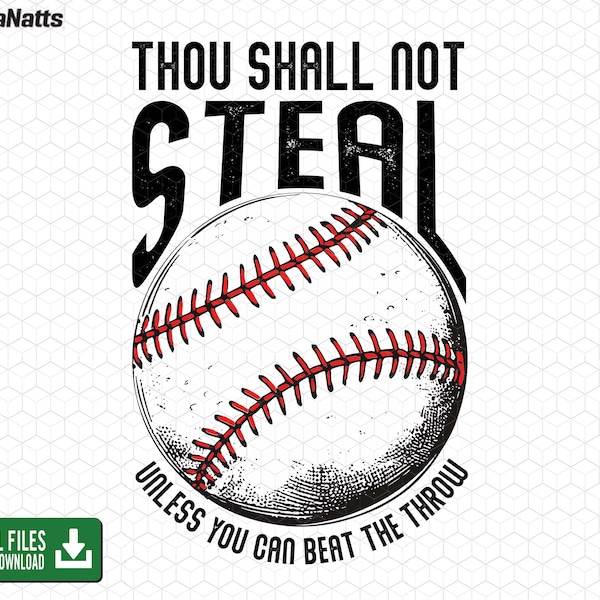 Thou Shall Not Steal Unless You Can Beat The Throw Svg Png, Baseball Lover, Trendy Baseball Svg, Sport Life Svg, Digital Download
