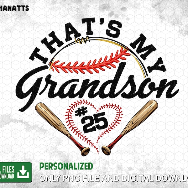 Personalized That's My Grandson Png, Baseball Grandson, Sport Boy Life, Baseball, Game Day, Retro Baseball, Trendy, Digital Download