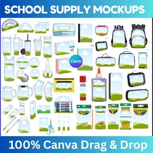 May include: A selection of school supply mockups, including backpacks, lunchboxes, notebooks, and art supplies. The image features a variety of items with a blue and green colour scheme, and the text "SCHOOL SUPPLY MOCKUPS" and "100% Canva Drag & Drop".