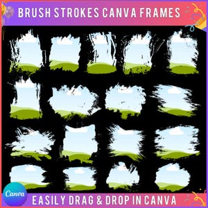 Puede incluir: Una colección de marcos de Canva con diseños de pinceladas. Cada marco presenta una escena de cielo y paisaje, con un borde blanco de pincelada. Se muestra el texto "BRUSH STROKES CANVA FRAMES" y "EASILY DRAG & DROP IN CANVA".