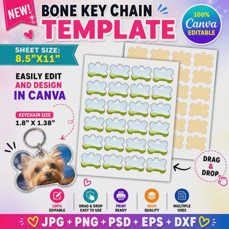 May include: A template for bone-shaped keychains, featuring a sheet size of 8.5" x 11". The design is easily editable in Canva. The keychain size is 1.8" x 1.38". The image includes a sample keychain with a dog photo. The template is 100% editable.