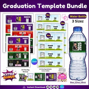 May include: A graduation template bundle featuring customizable labels for water bottles, chip bags, and party favors. Includes designs for 8oz, 12oz, and 16oz water bottles, with a graduation theme and the year 2025.