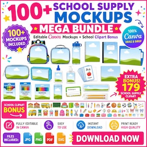 May include: A digital graphic advertisement for a 100+ school supply mockups mega bundle. The image displays various school items like backpacks, lunch boxes, water bottles, notebooks, and pencil cases, alongside 179 extra school supply clipart icons.