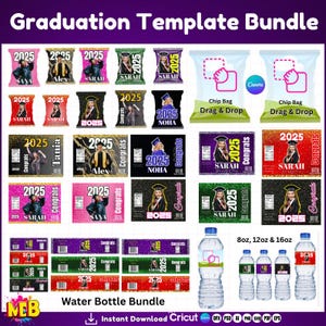 2025 Graduation Chip Bag Template Bundle, Graduation Water Bottle Template, Graduation water bottle,  Party Favor Logos,Gradudation Chip bag