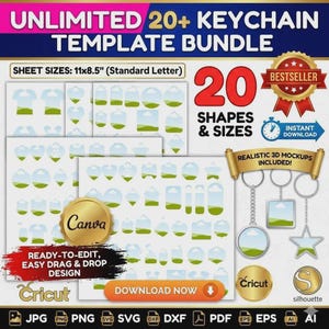 May include: A digital product bundle with over 20 keychain templates. The image includes various shapes and sizes, with the text "UNLIMITED 20+ KEYCHAIN TEMPLATE BUNDLE". The bundle includes realistic 3D mockups and is ready to edit with easy drag and drop design.