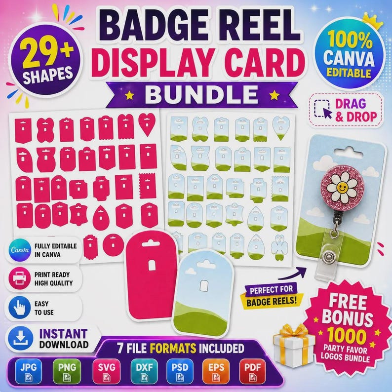 May include: A bundle of badge reel display cards with 29+ shapes, fully editable in Canva. Includes 7 file formats and a free bonus of 1000 party favor logos. Features a daisy badge reel.