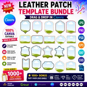 Könnte beinhalten: Ein digitales Design-Bundle mit verschiedenen Leder-Patch-Vorlagen mit Drag-and-Drop-Funktion in Canva. Das Bild zeigt eine Vielzahl von Formen, einen Bonus von über 1000 Party-Favor-Logos und Dateiformate wie JPG, PNG, PSD, EPS, DXF und SVG.