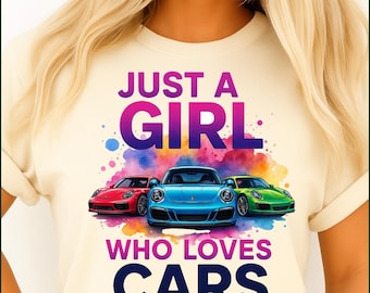 Just A Girl Who Loves Cars PNG, Colorful Kids T-Shirt Design, Car Lover Sublimation, Vehicle PNG, Digital Download, DTF Transfer Sticker