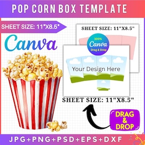 May include: A popcorn box template design with the Canva logo and the text "Your Design Here". The image includes a red and white striped popcorn container filled with popcorn, and the text "Drag & Drop". Sheet size is 27.9 cm x 21.6 cm.