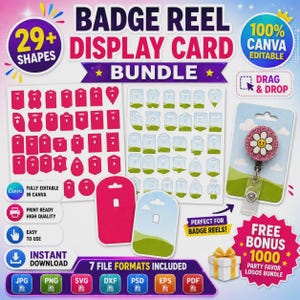 May include: A bundle of badge reel display cards with 29+ shapes, fully editable in Canva. Includes 7 file formats and a free bonus of 1000 party favor logos. Features a daisy badge reel and a gift box.