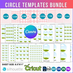 May include: A collection of circle templates in multiple sizes, including 0.5 in, 1.3 in, 2 in, 2.5 in, 1.5 in, 1 in, 16 mm, and 12 mm. The templates feature pink polka dots and landscape designs. The sheet size is 8.5" x 11". Includes Canva, Silhouette, and Cricut logos.