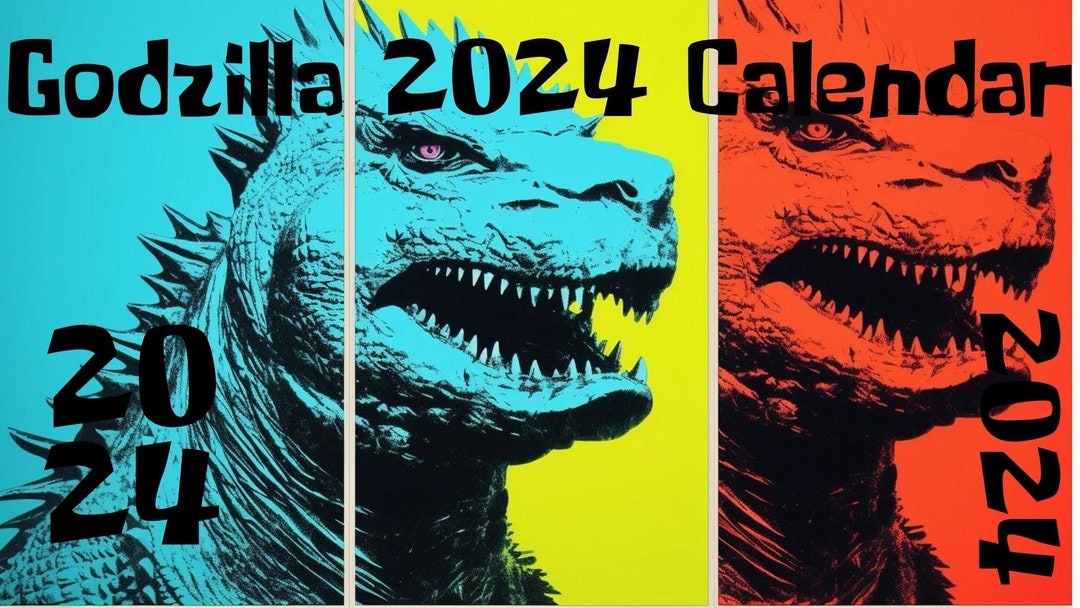 2024 Godzilla Calendar Colorful & Wild Digital Download Etsy