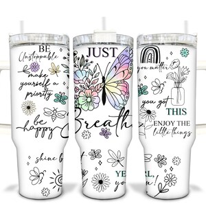 Positive Affirmations Sublimated 40oz Quencher Tumbler