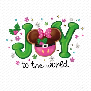 May include: Green JOY lettering with a pink and brown Mickey Mouse head in the center. The text "to the world" is below the JOY lettering. The background is white with snowflakes and stars.