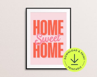 Home Sweet Home Print: Pink Trendy Wall Art (Digital Download)