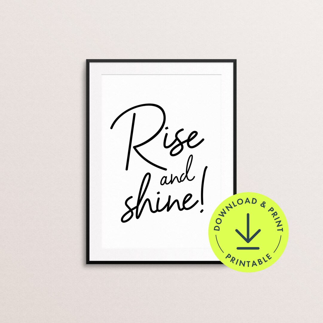 Trendy Bedroom Quote Wall Art Rise & Shine Print Printable ...