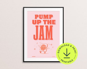 Funny Printable Kitchen wall art House music Print pump up the jam poster cute kitchen decor kitchen disco print retro cartoon print trendy