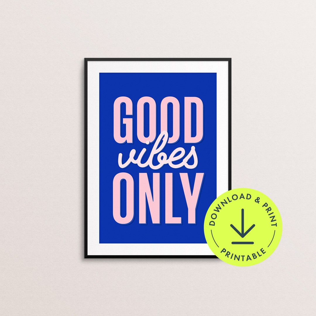 Preppy Quote Print Good Vibes Only Poster Printable Dorm Wall Art Pink ...