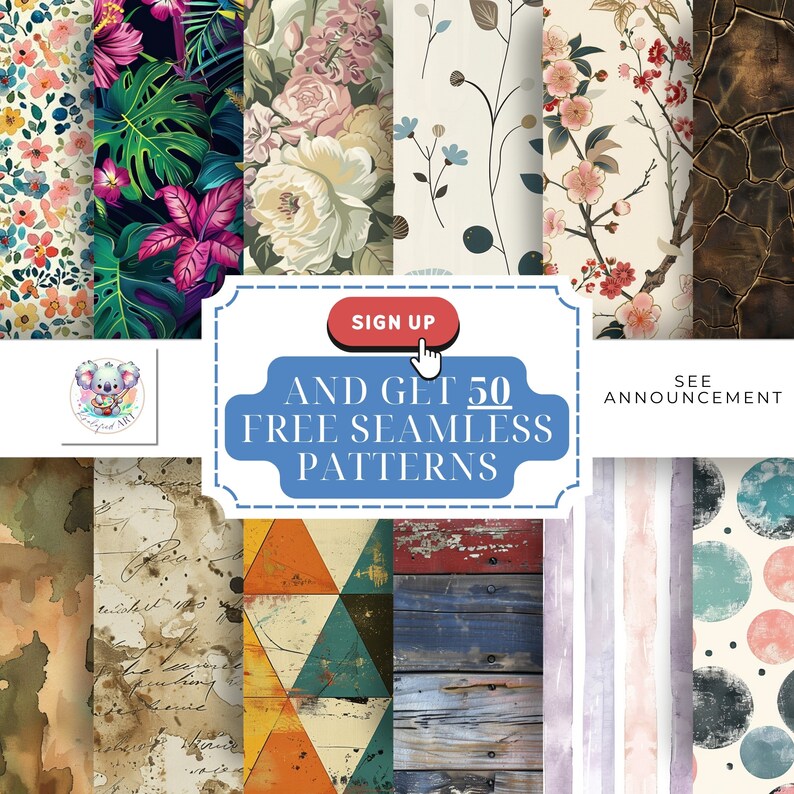 May include: A collage of colorful seamless patterns, including floral, geometric, and abstract designs. The text "Sign Up and Get 50 Free Seamless Patterns" is displayed in a white box with a red button that says "Sign Up". The text "See Announcement" is displayed in the top right corner.