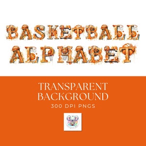 Watercolor Basketball Alphabet Clipart: 300 DPI PNG Set (Digital Download)