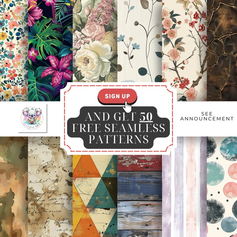 May include: A collage of 12 different seamless patterns, including floral, geometric, and abstract designs. The patterns are arranged in a grid with a white box in the center that says "Sign Up and Get 50 Free Seamless Patterns". See announcement.