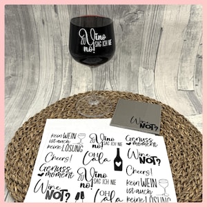 Rub-On I Rubon, WINE NOT ?, randlos, A5, schwarz o. weiß, Rubon, Rub Ons, Rubon Wein, Wein, Cheers, weitere im Shop!