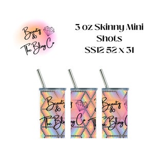 May include: Three 3 ounce skinny mini shot glasses with stainless steel straws. The glasses have a rainbow ombre design with a geometric pattern and the text "Beauty & The Bling Co" in black. The text "SS12 52 x 31" is also visible.