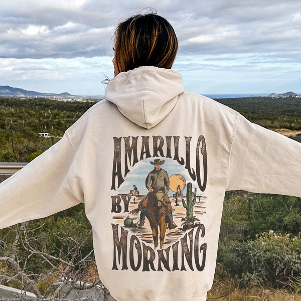 Amarillo By Morning Hoodie,Cowgirl Western Sweatshirt,Wild West Hoodie,Desert Vibes Hoodie,Country Girl Hoodie,Cowgirl Hoodie,Western Hoodie